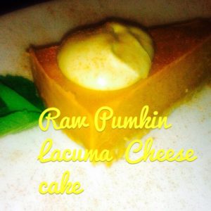 Raw pumpkin Lacuma Cheese cake!